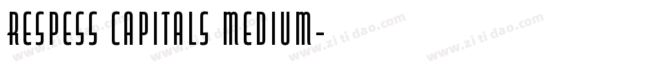 Respess Capitals Medium字体转换